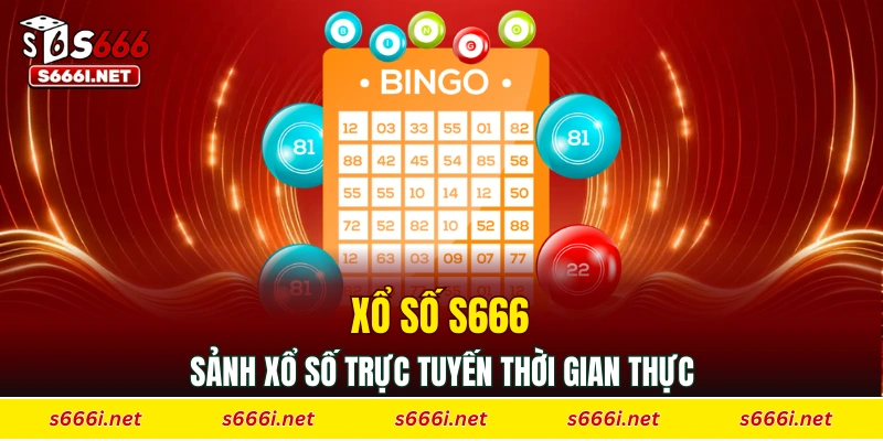 Các hình thức giải trí phong phú trong xổ số S666