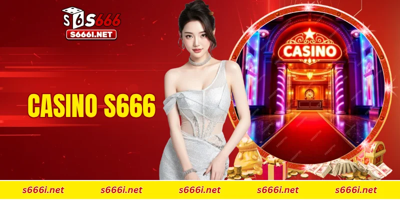 Casino S666