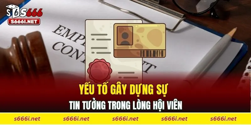 Yếu tố gây dựng sự tin tưởng trong lòng hội viên