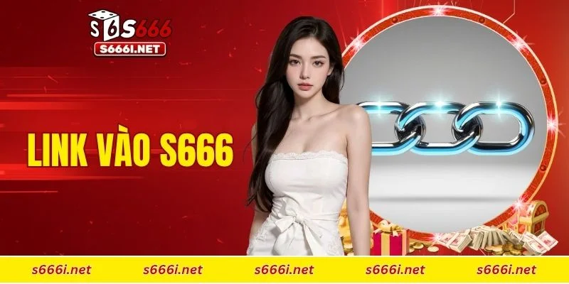 link vào S666